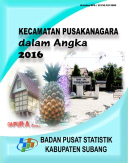 Kecamatan Pusakanagara Dalam Angka 2016